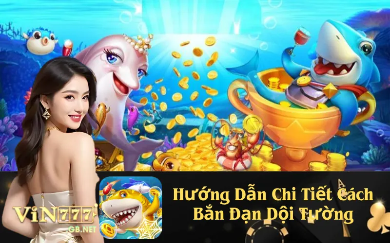 Hướng Dẫn Chi Tiết Cách Bắn Đạn Dội Tường